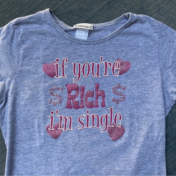 “If You’re Rich I’m Single” Baby Tee 💸 - Picture 2 of 5